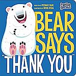 Children's Board Books: Bear Says "Thank You" (Hello Genius) $2.97 and more