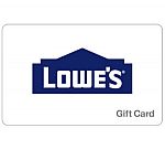 $100 Lowes Gift Card $90 and more