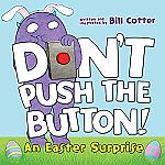 Don't Push the Button! An Easter Surprise Board Book $2.29 (75% Off)
