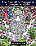 The Pursuit of Capyness: A Zen Capybara Coloring Book (Paperback) $3.72