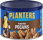 7.25 Oz PLANTERS Roasted Pecans $4, 14.5Oz Pistachio Mix $7.69