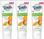 3-Ct 5.1-oz Tom's of Maine Natural Kid's Fluoride Toothpaste (Orange Mango) $7.15 & More