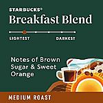 40 pods Starbucks Medium Roast K-Cup Coffee Pods — Breakfast Blend $19