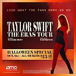 AMC Theaters Halloween Special: Taylor Swift The Eras Tour Tickets $13.13