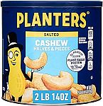PLANTERS Salted Cashew Halves & Pieces 2 Lb 14 Oz Canister $14.40