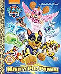 Mighty Pup Power! (PAW Patrol) Hardcover Picture Book $1 and more