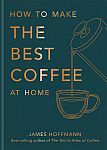 How to make the best coffee at home (NOOK eBook) $1.99