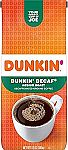 6-Pk 12-Oz Dunkin' Decaf Medium Roast Ground Coffee $21