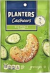 PLANTERS Dill Pickle Cashews 5 oz $2.76