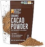 16 ounce BetterBody Foods Organic Cacao Powder $6.68