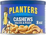 8 Oz PLANTERS Salted Cashew Halves & Pieces $2.74