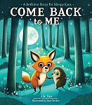 Children's Bedtime Hardcover Picture Books by r.h. Sin: Come Back to Me $2.41 and more